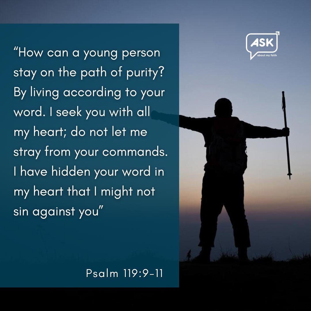 Bible Verse: Psalm 119:9-11