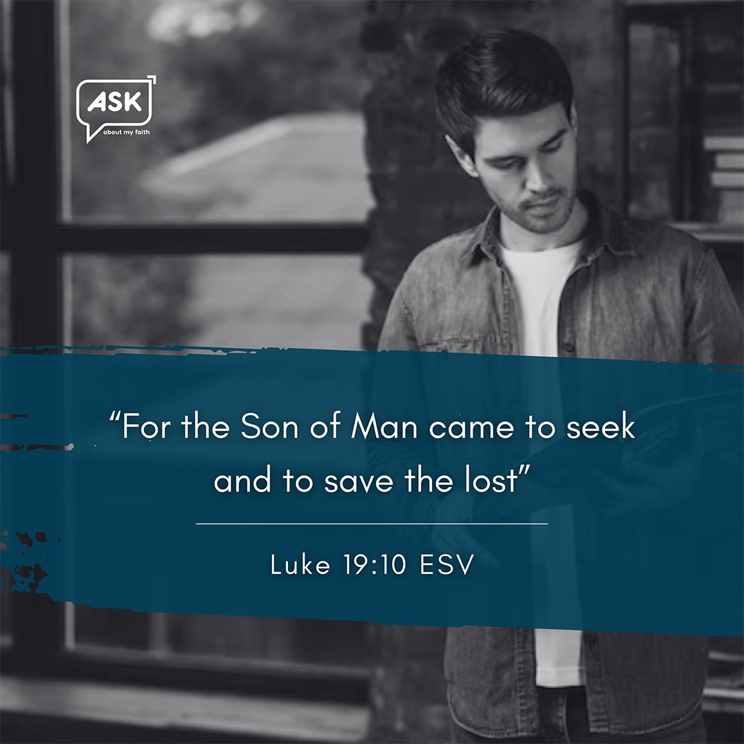 Bible Verse: Luke 19:10 ESV