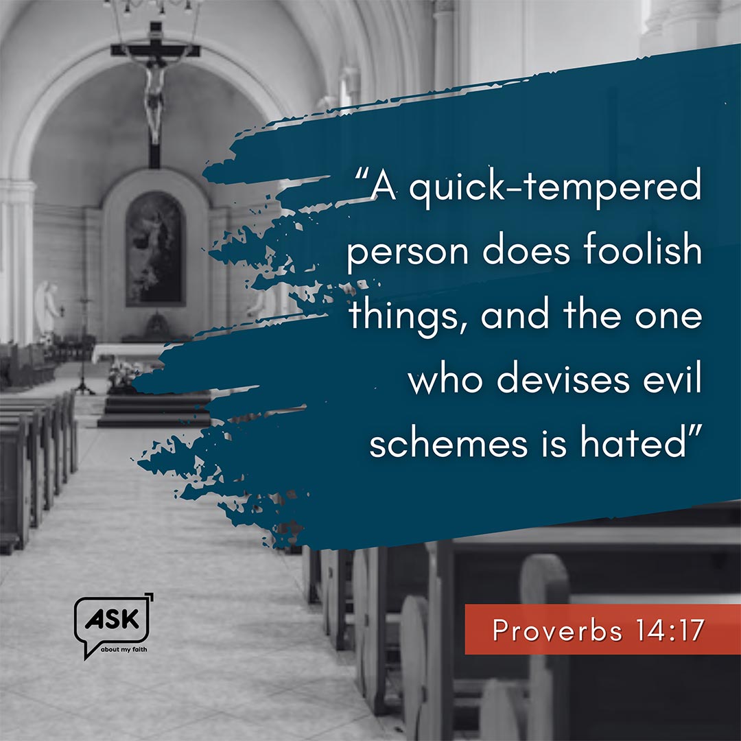 Bible Verse: Proverbs 14:17