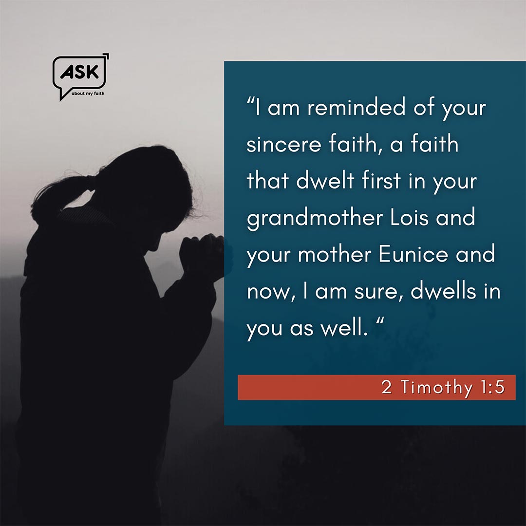 Bible Verse: 2 Timothy 1:5