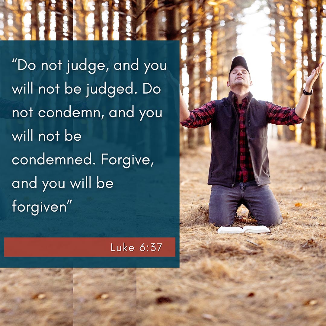 Bible Verse: Luke 6:37