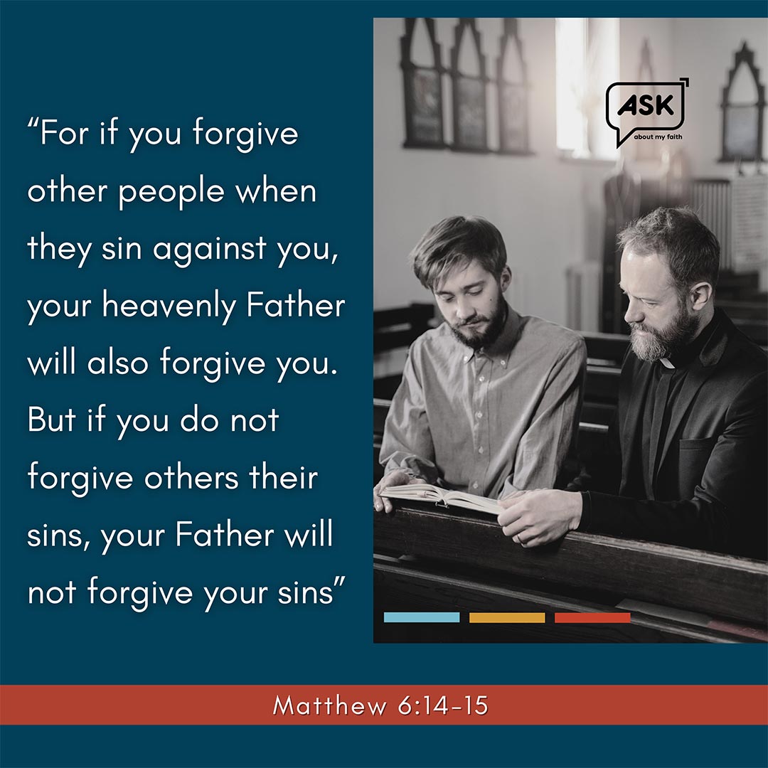 Bible Verse: Matthew 6:14-15