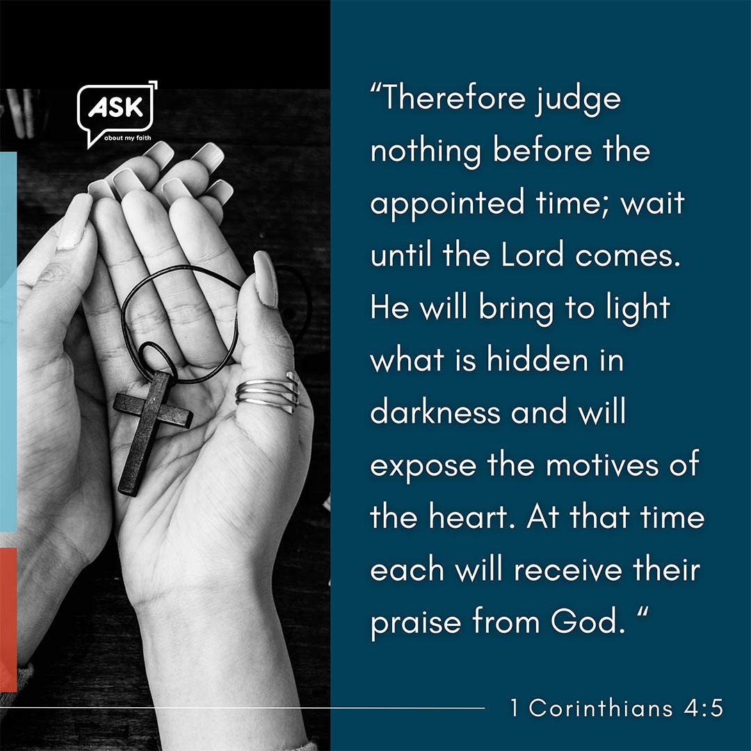 Bible Verse: 1 Corinthians 4:5