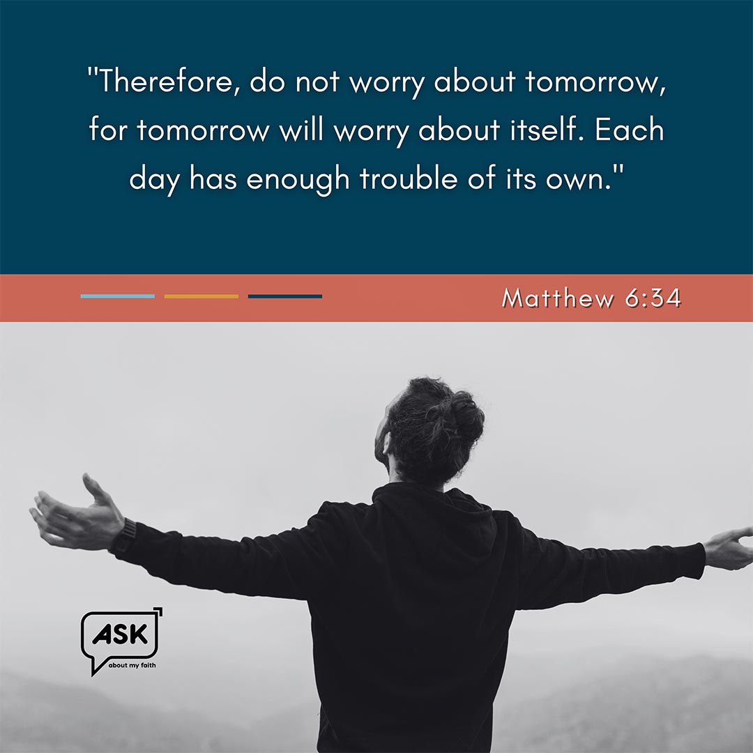 Bible Verse: Matthew 6:34