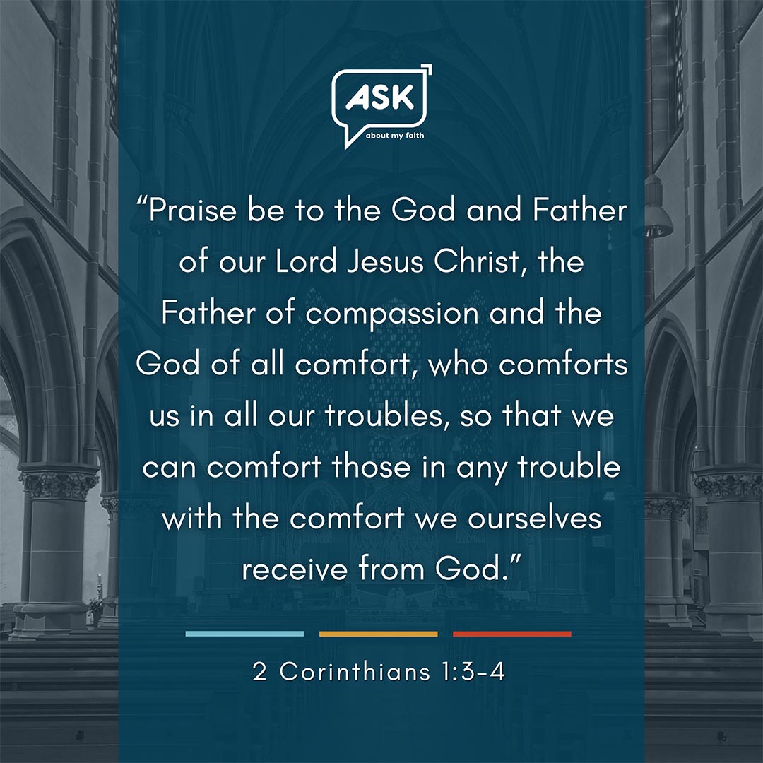 Bible Verse: 2 Corinthians 1:3-4