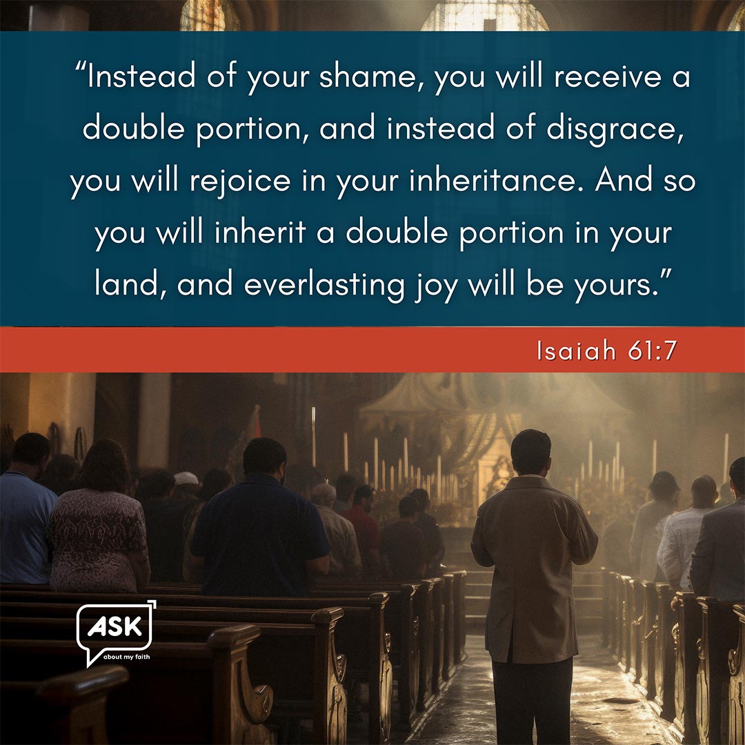 Bible Verse: Isaiah 61:7