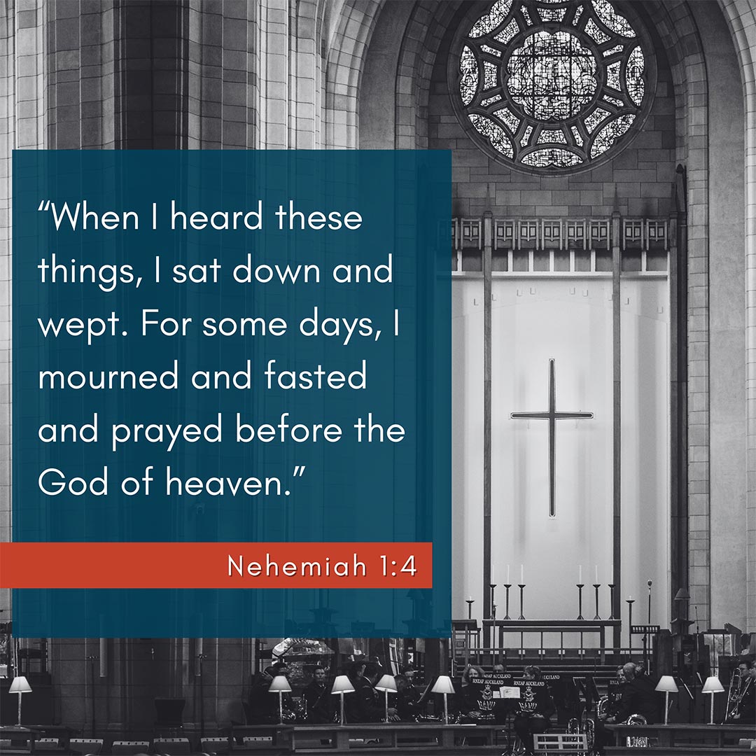 Bible Verse: Nehemiah 1:4