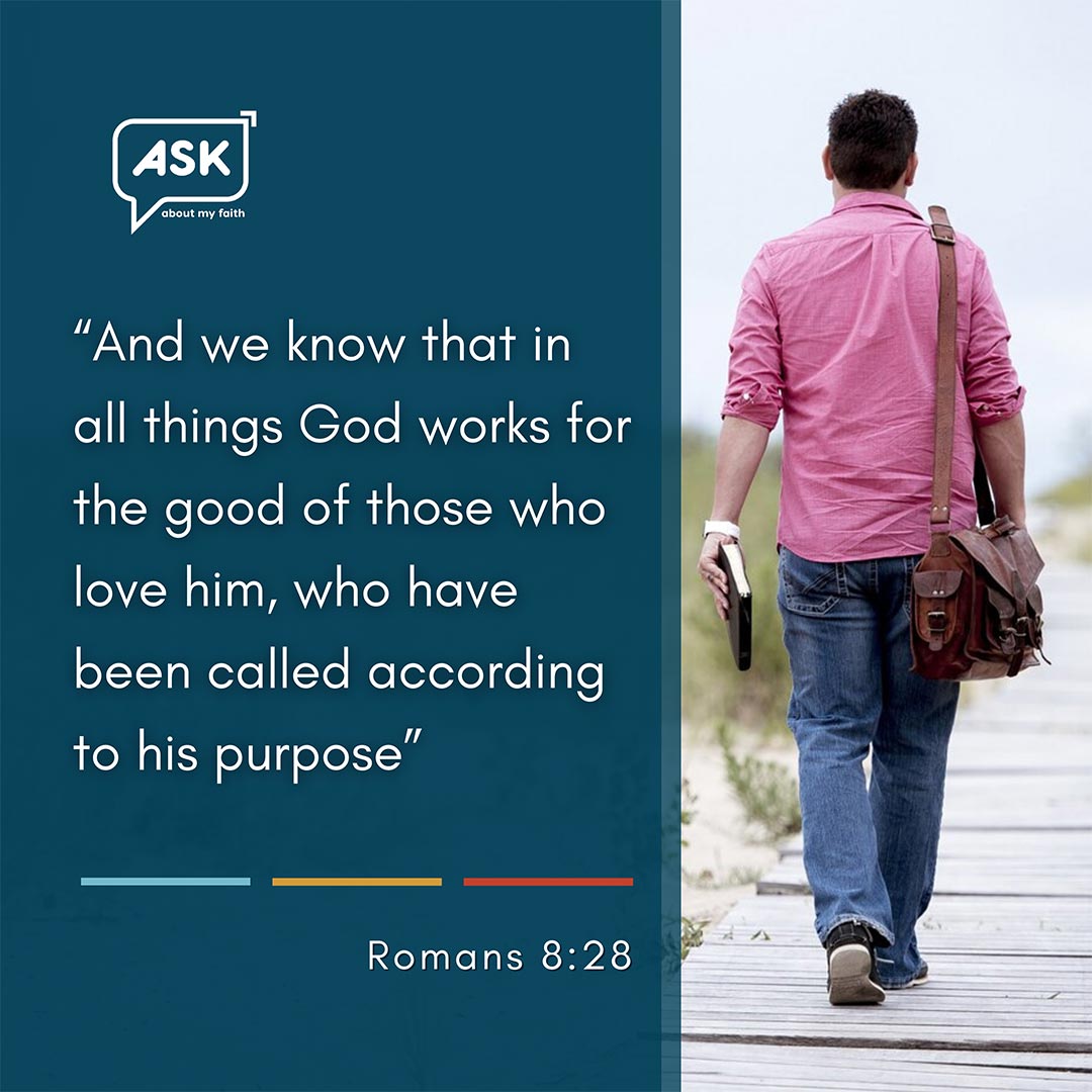 Bible Verse: Romans 8:28