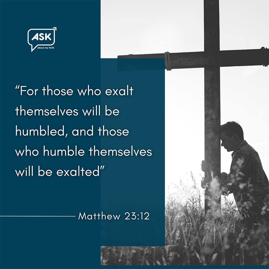 Bible Verse: Matthew 23:12