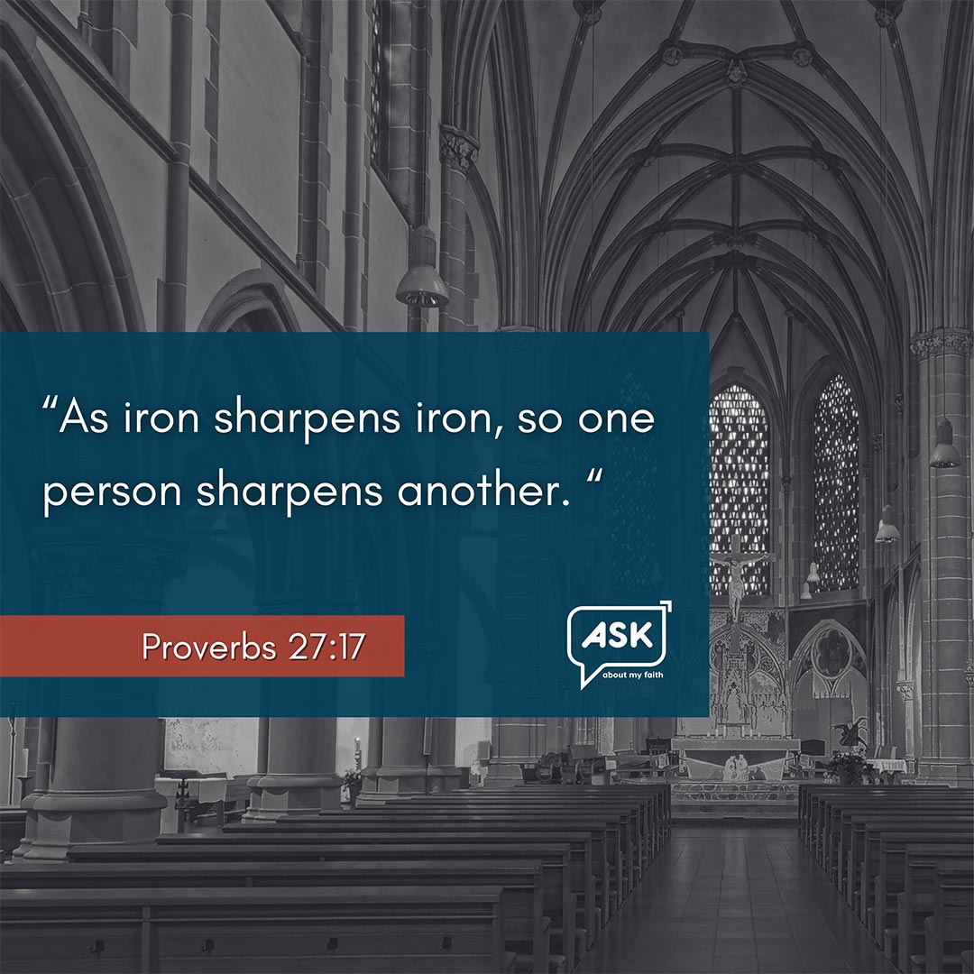 Bible Verse: Proverbs 27:17