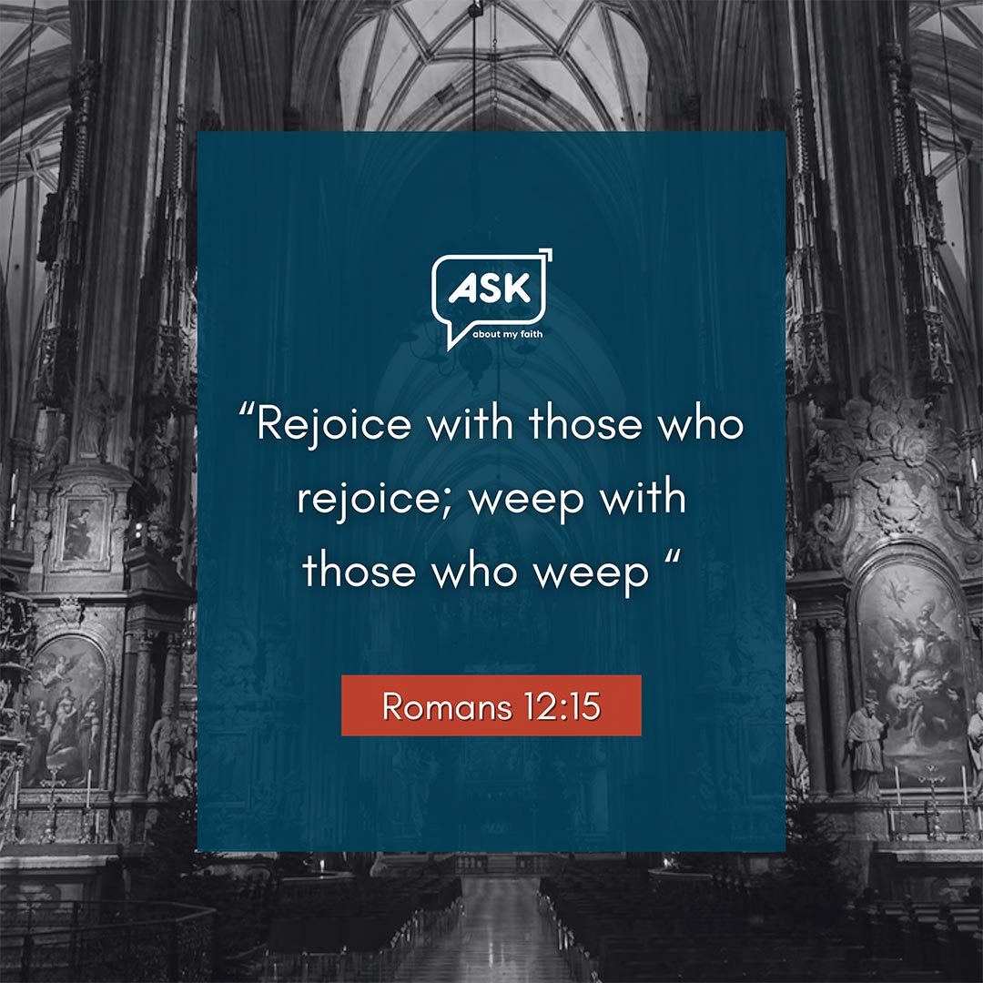 Bible Verse: Romans 12:15