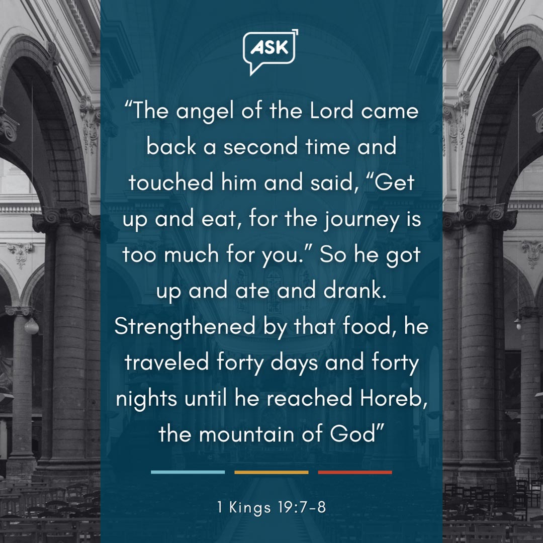 Bible Verse: 1 Kings 19:7-8