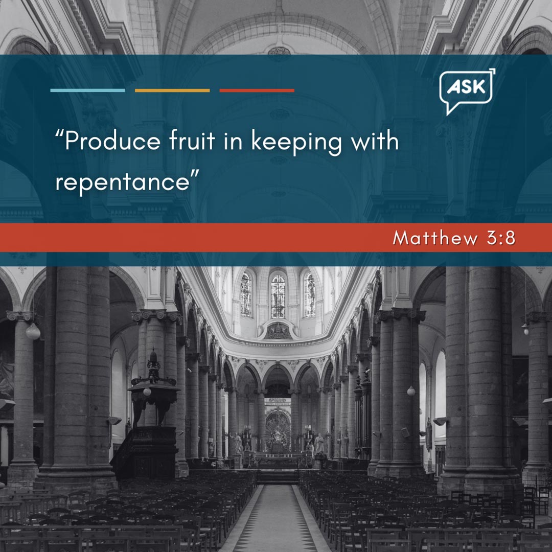 Bible Verse: Matthew 3:8