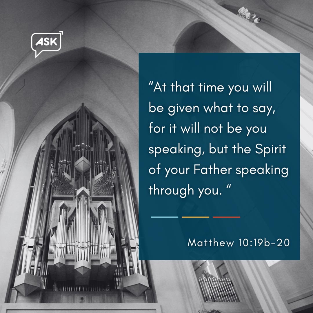 Bible Verse: Matthew 10:19b-20