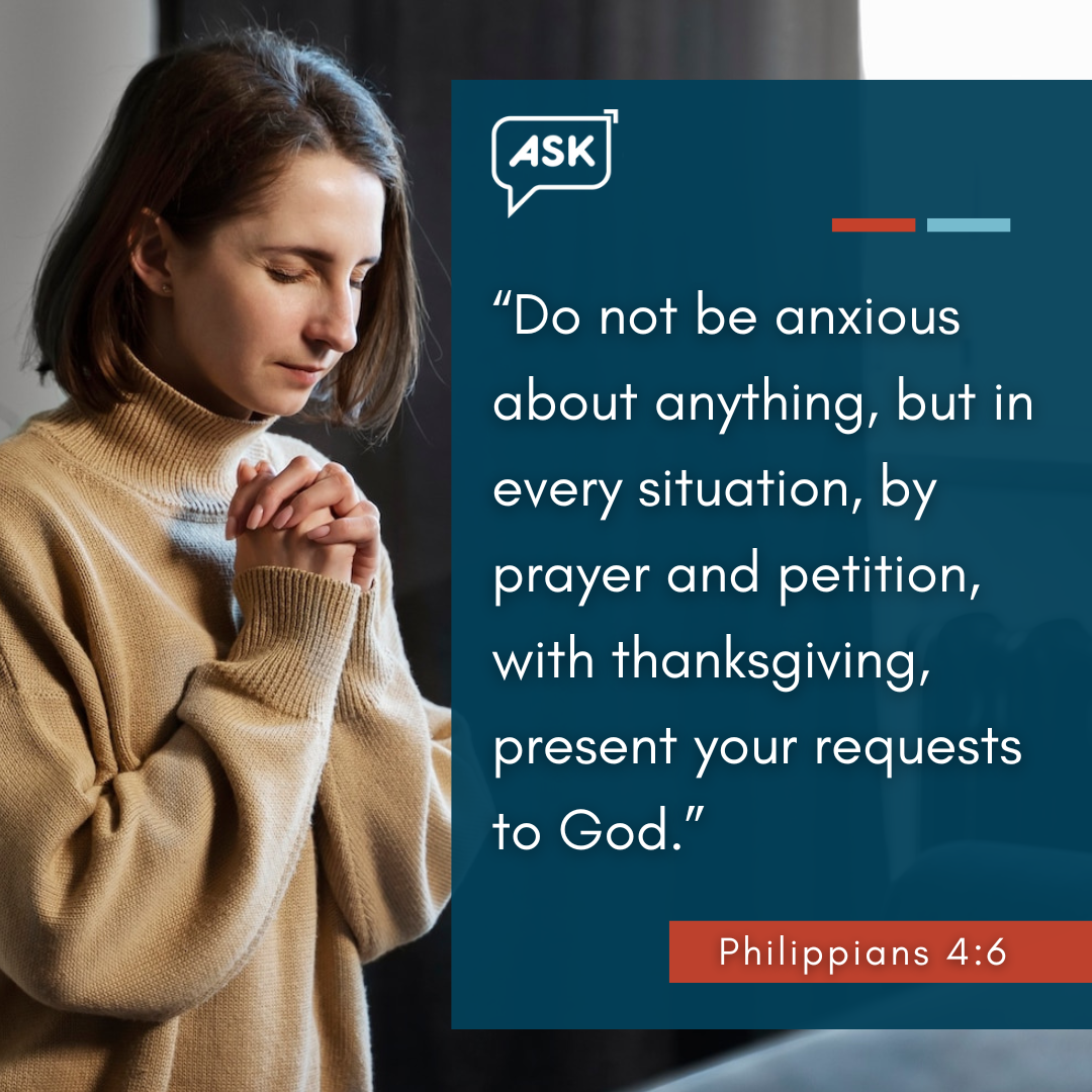Bible Verse: Philippians 4:6