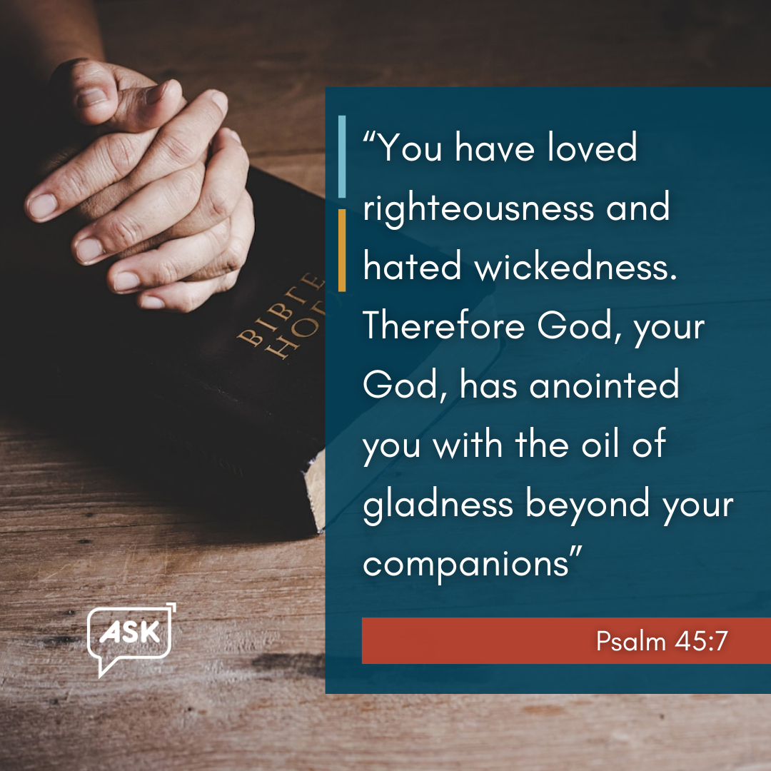 Bible Verse: Psalm 45:7