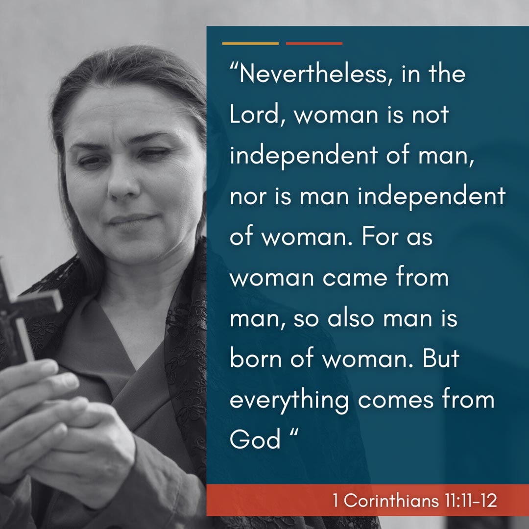 Bible Verse: 1 Corinthians 11:11-12