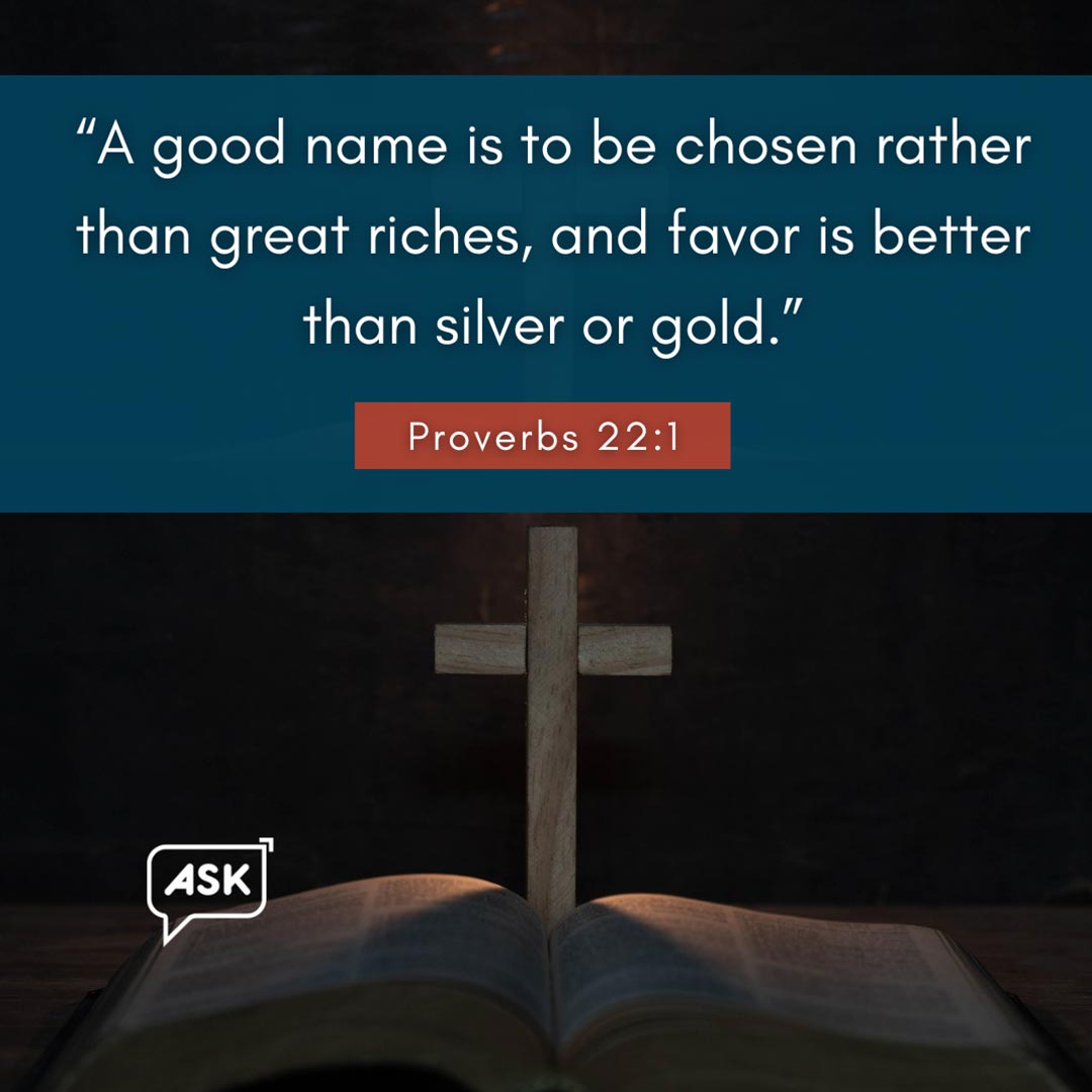 Bible Verse: Proverbs 22:1