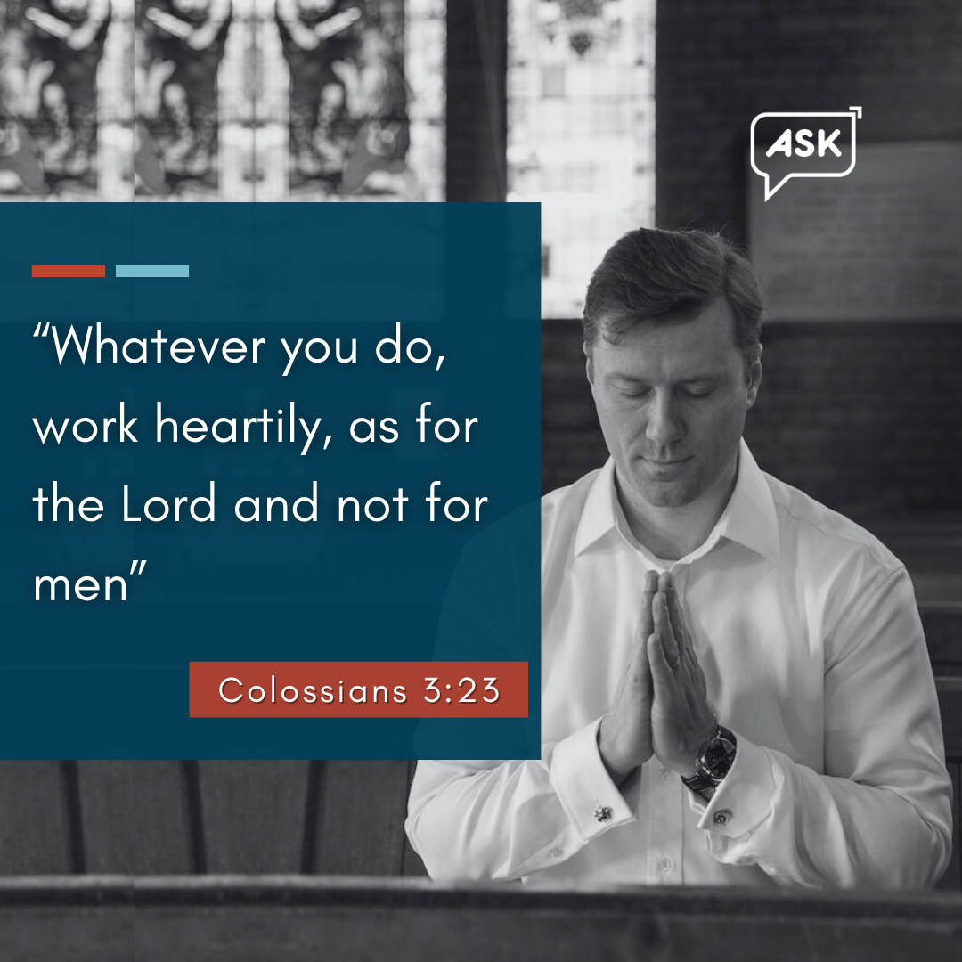 Bible Verse: Colossians 3:23