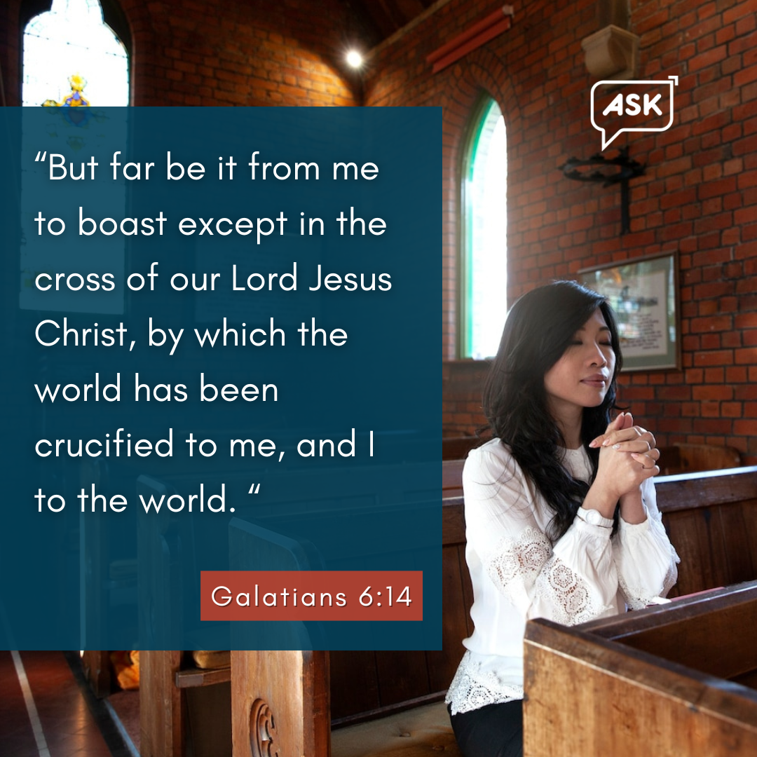 Bible Verse: Galatians 6:14