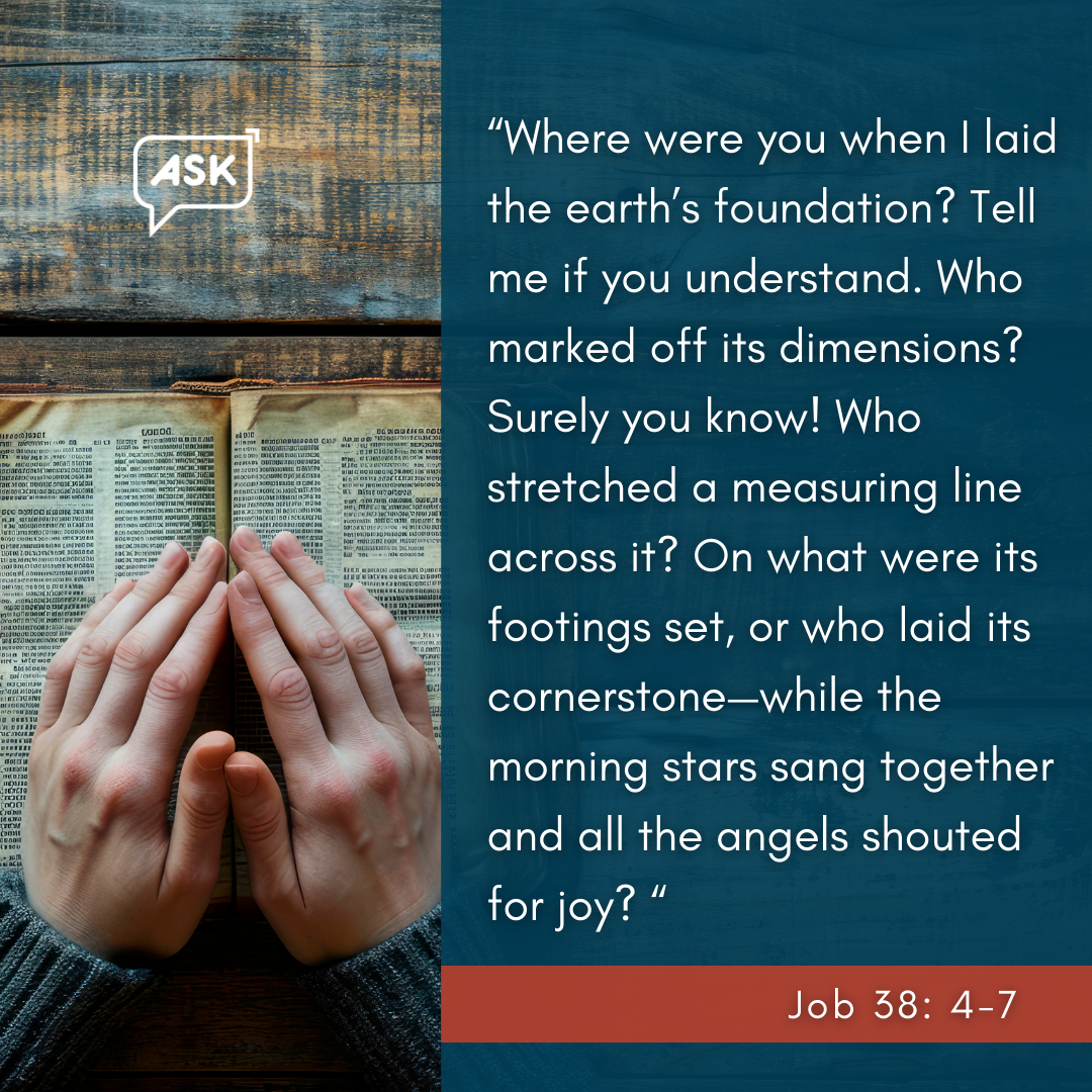 Bible Verse: Job 38: 4-7