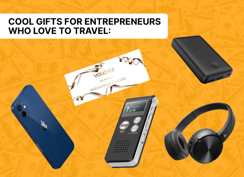 Gifts for an entrepreneur