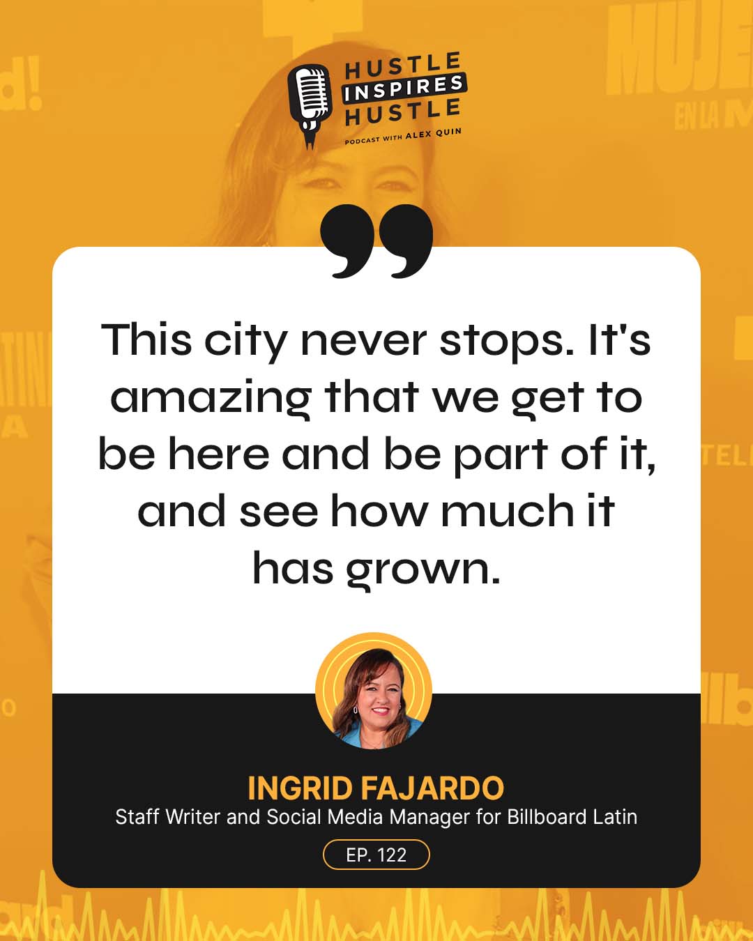 Behind the Latin Billboard Scene with Ingrid Fajardo // EP 122