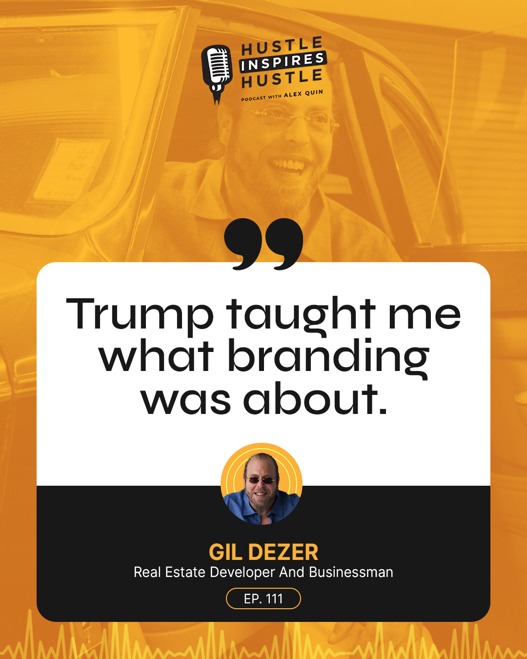 Gil Dezer | Hustle Inspires Hustle Podcast