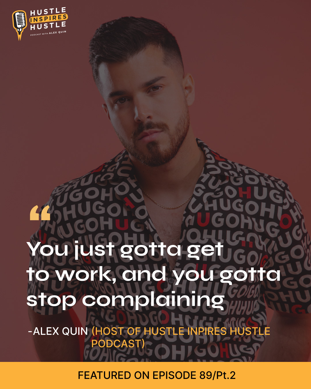 Frankie P With Alex Quin - Hustle Inspires Hustle Podcast