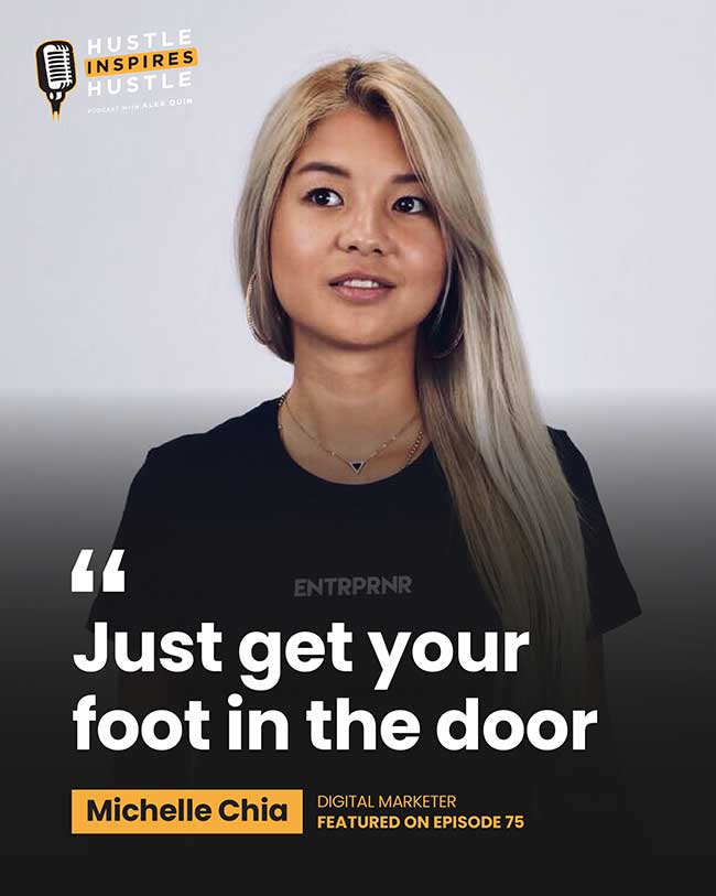 Michelle Chia | Hustle Inspires Hustle Podcast