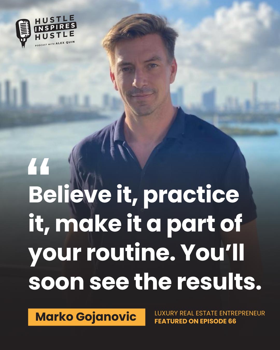 Marko Gojanovic Hustle Inspires Hustle Podcast