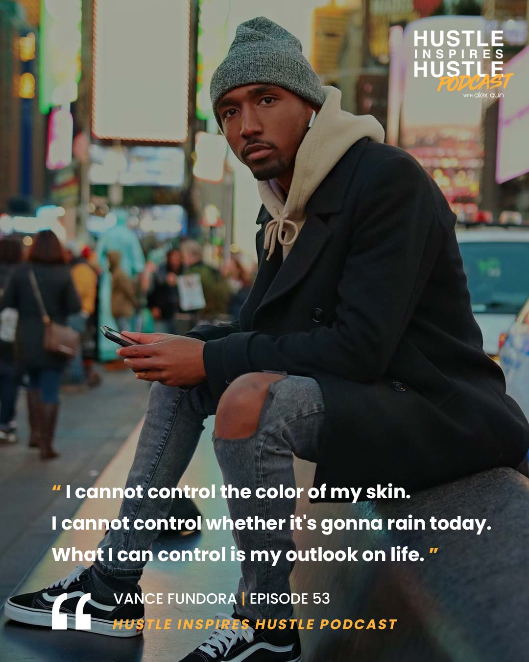 Vance Fundora Hustle Inspires Hustle Podcast