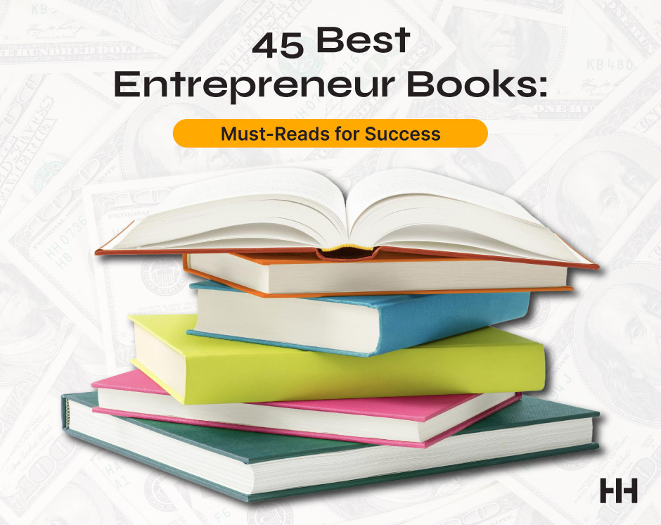 45 Best Entrepreneur Books: Must-Reads for Success