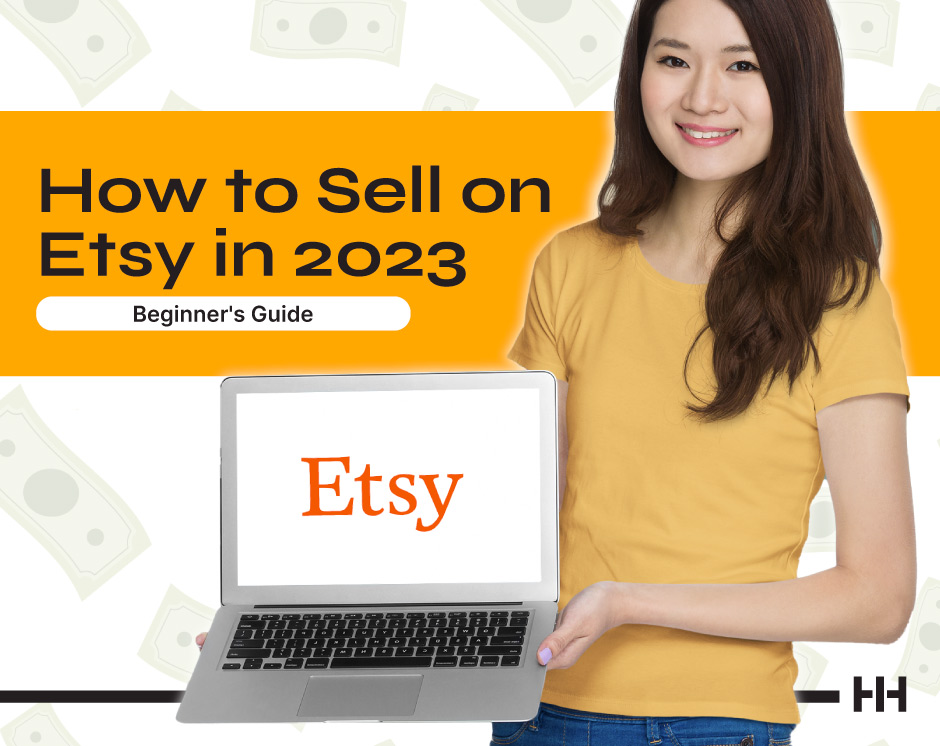 How to Sell on Etsy in 2026: Beginner’s Guide