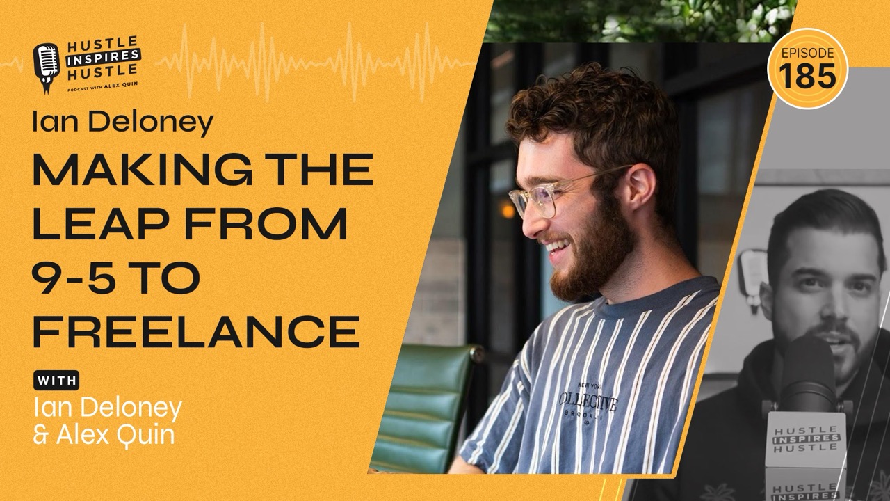 Ian Deloney: Making the Leap from 9-5 to Freelance - #185