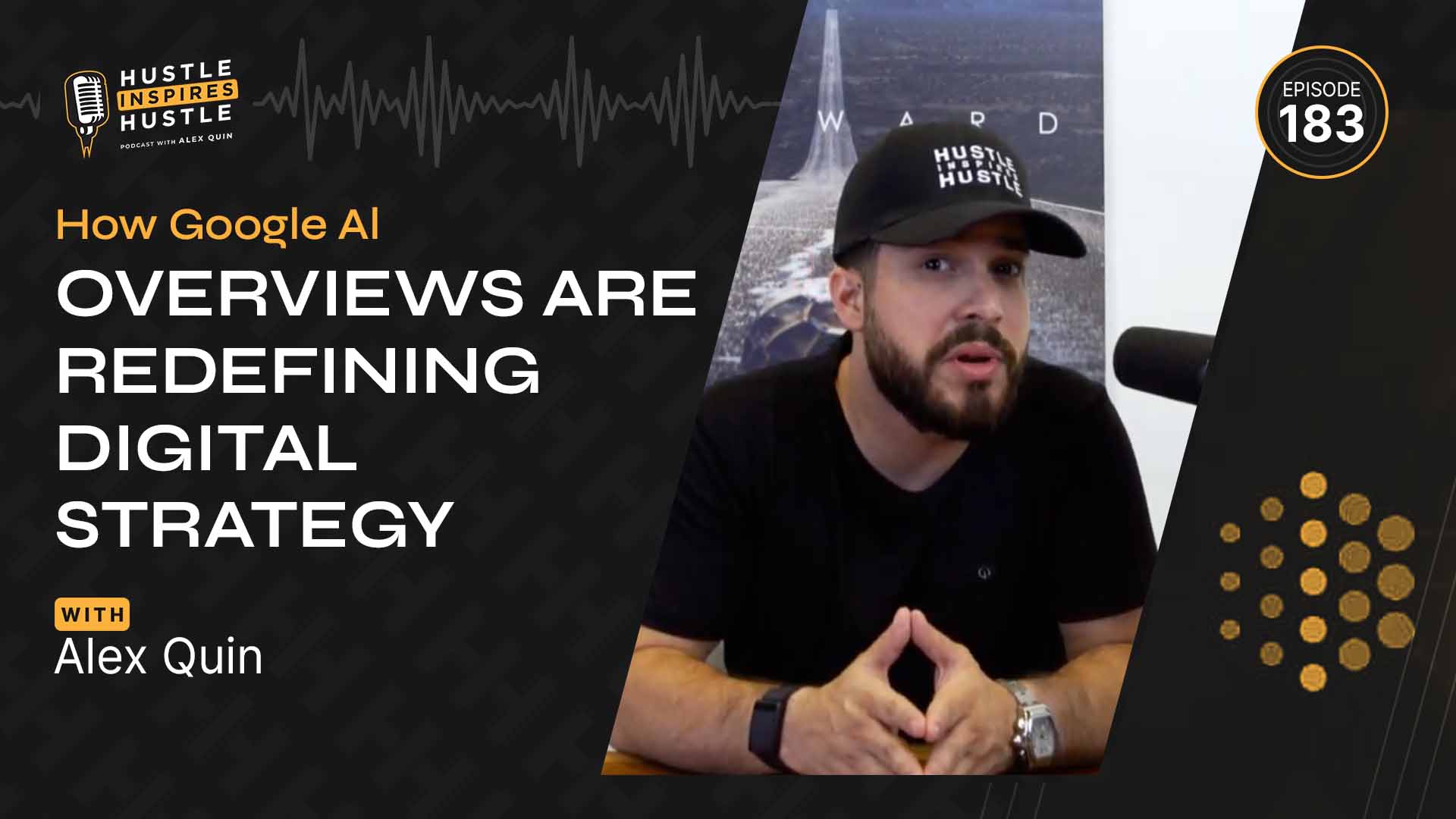 How Google AI Overviews Are Redefining Digital Strategy - #183