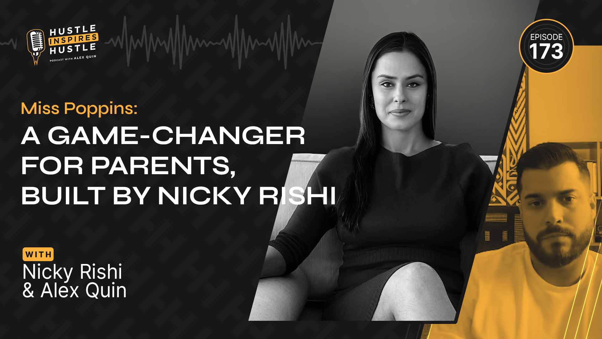 Miss Poppins: A Game-Changer for Parents, Built by Nicky Rishi - #173