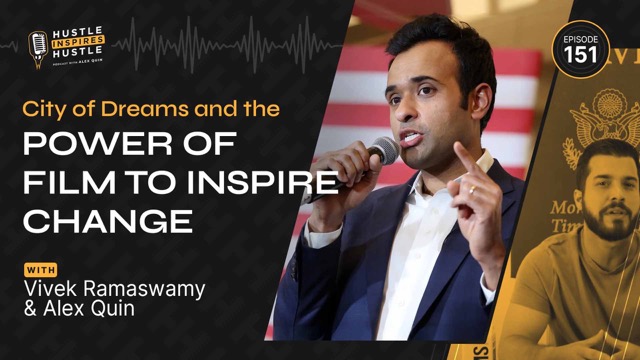 Vivek Ramaswamy: City of Dreams & Inspiring Change - #151