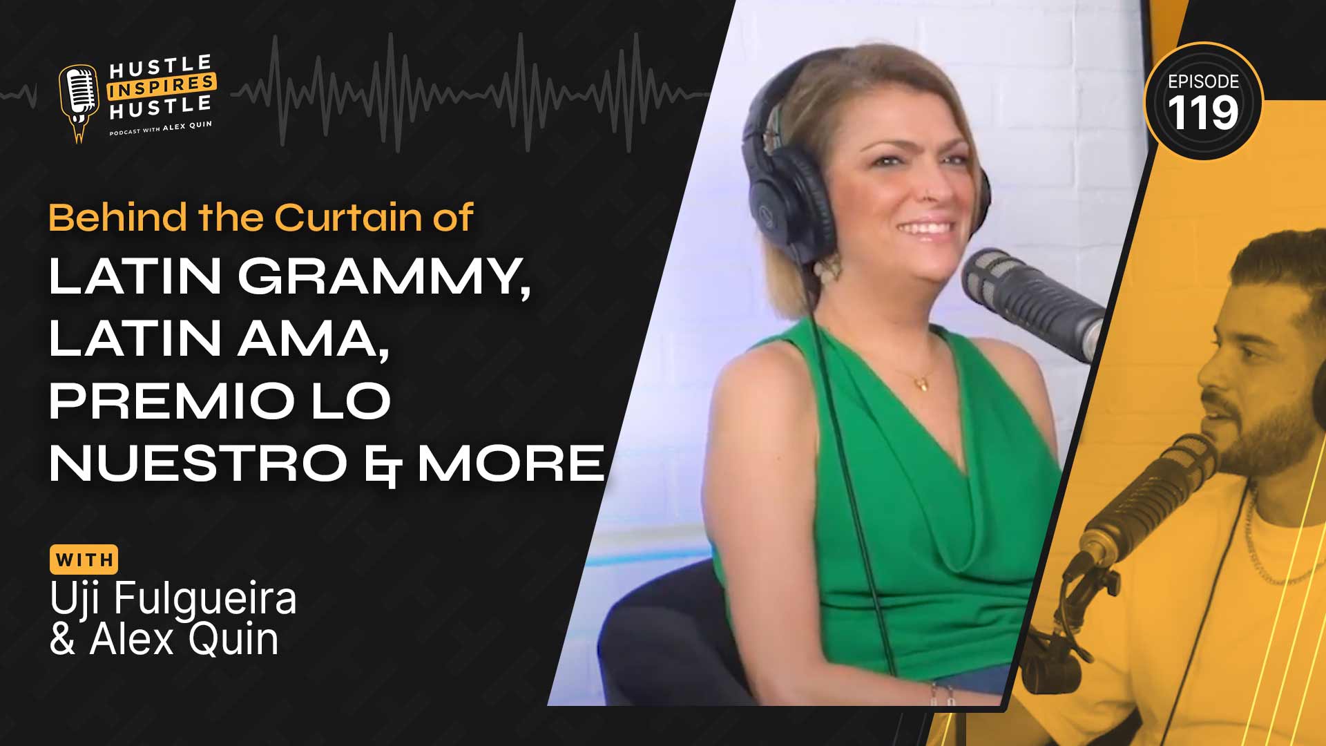 Uji Fulgueira: Behind the Curtain of Latin Music Awards - #119