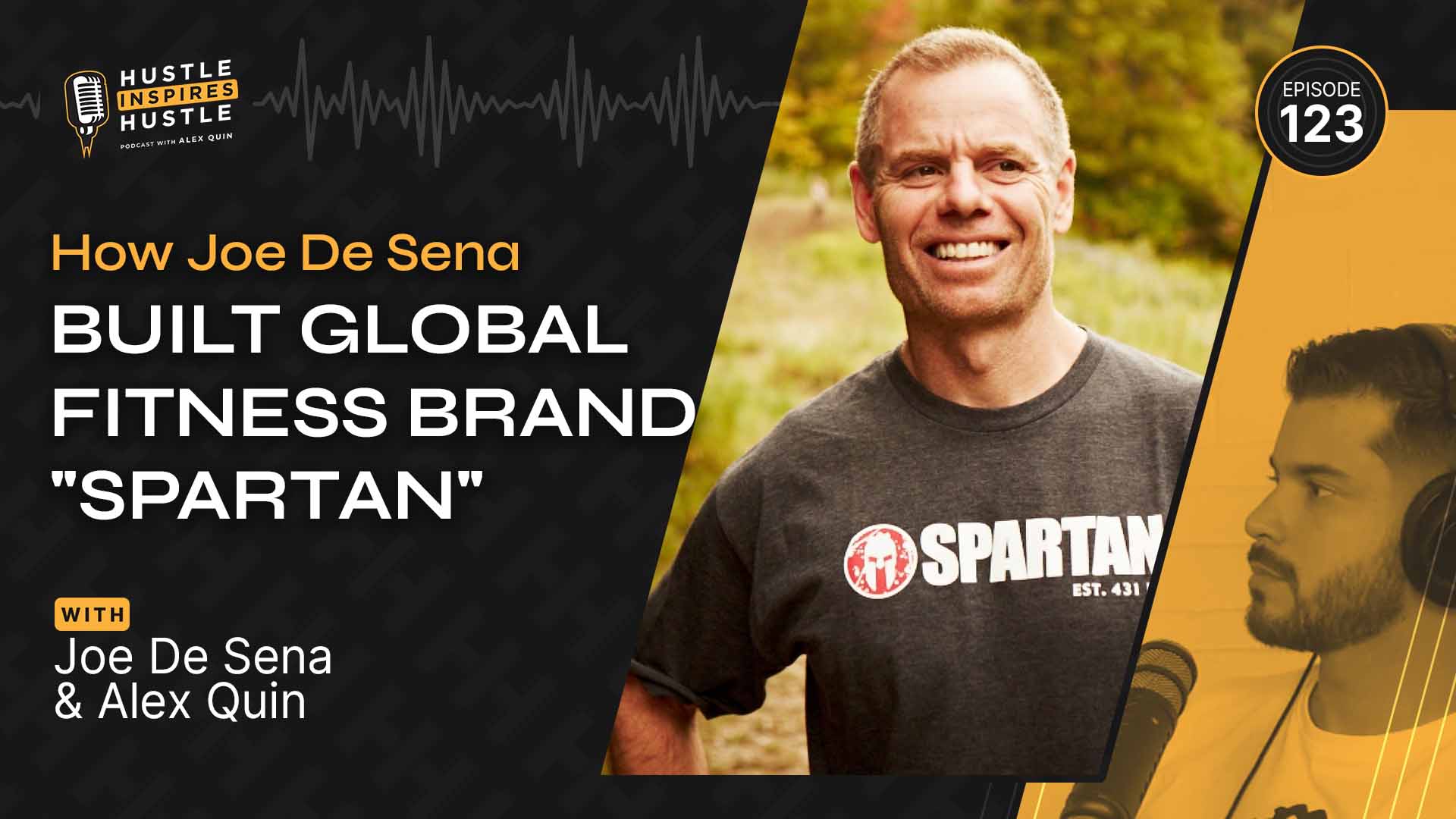 Joe De Sena: Building the Spartan Brand - #123