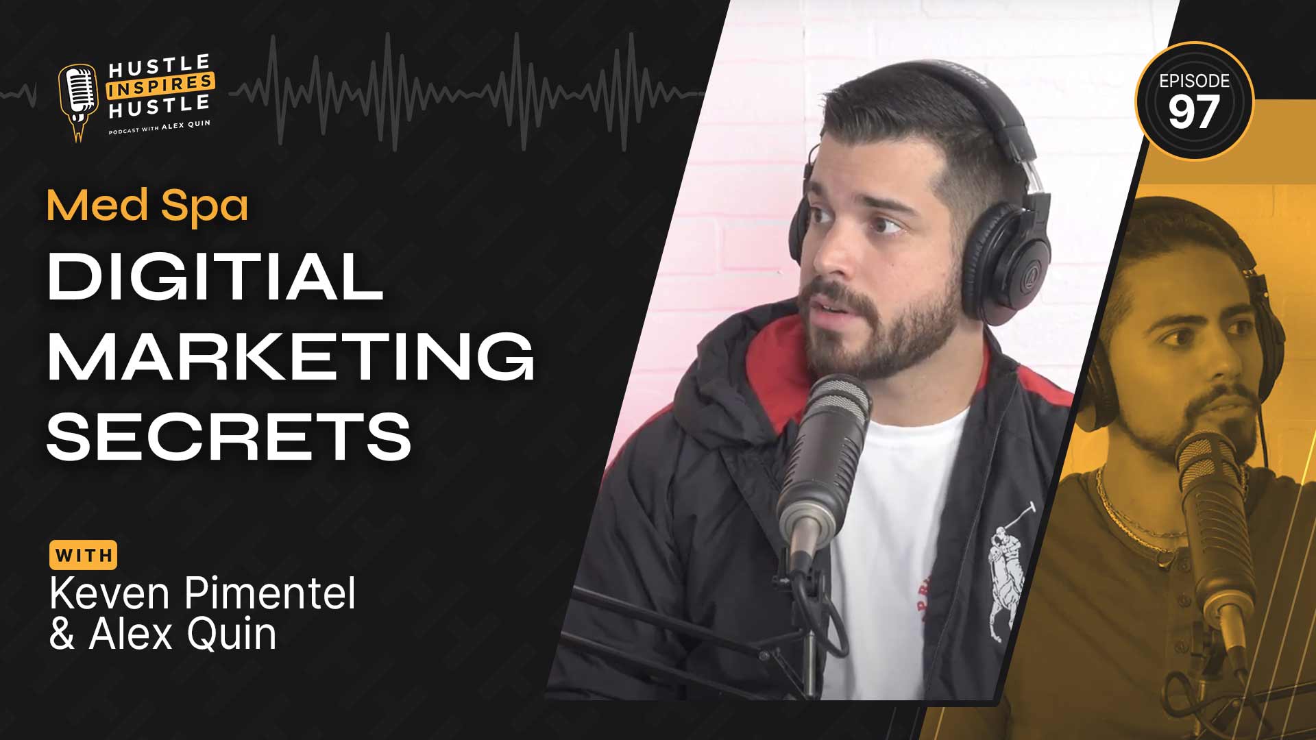 Keven Pimentel: Med Spa Marketing Secrets - #97