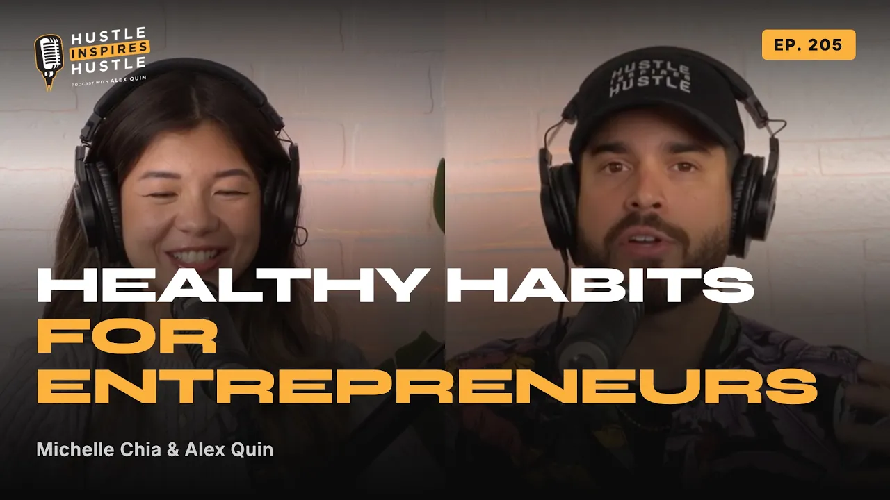 Healthy Habits for Entrepreneurs - #205