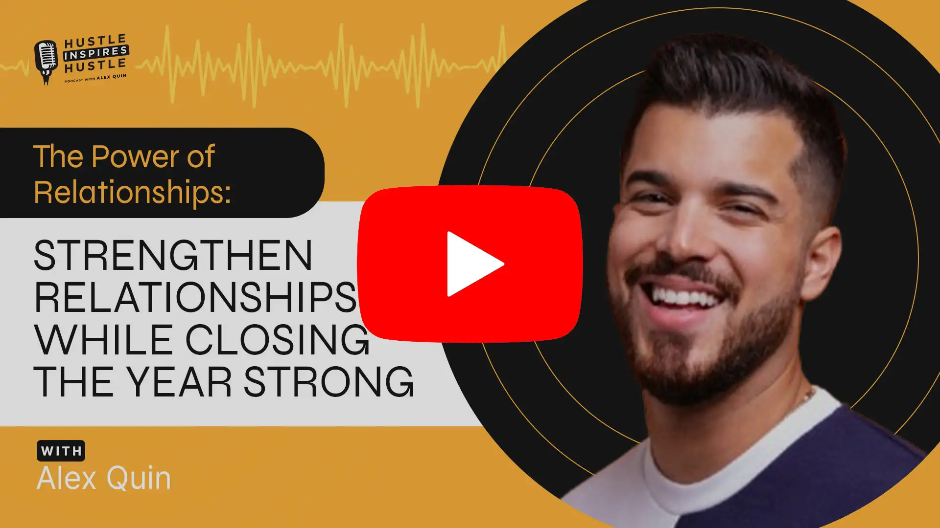 Strengthen Relationships While Closing the Year Strong - #197