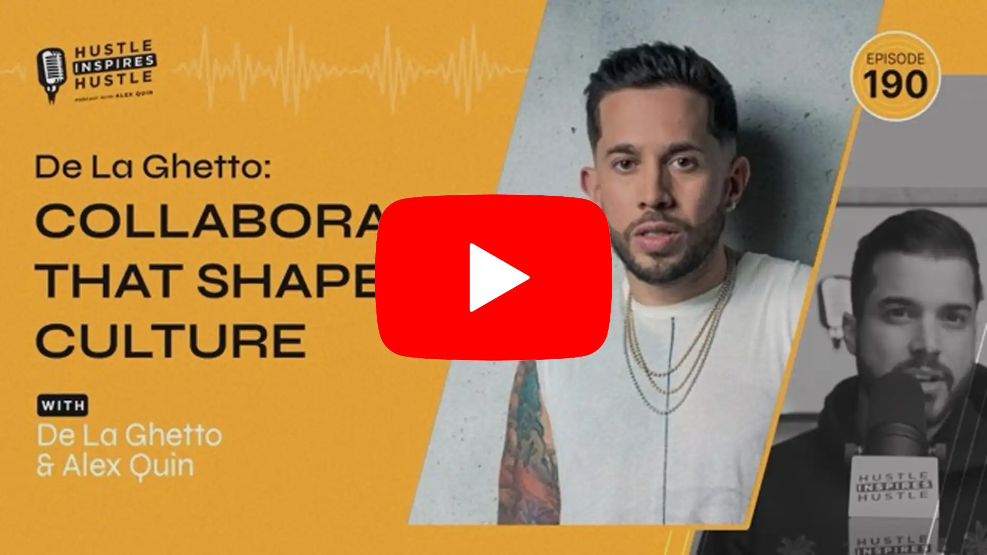 De La Ghetto: Collaborations That Shape Culture - #190