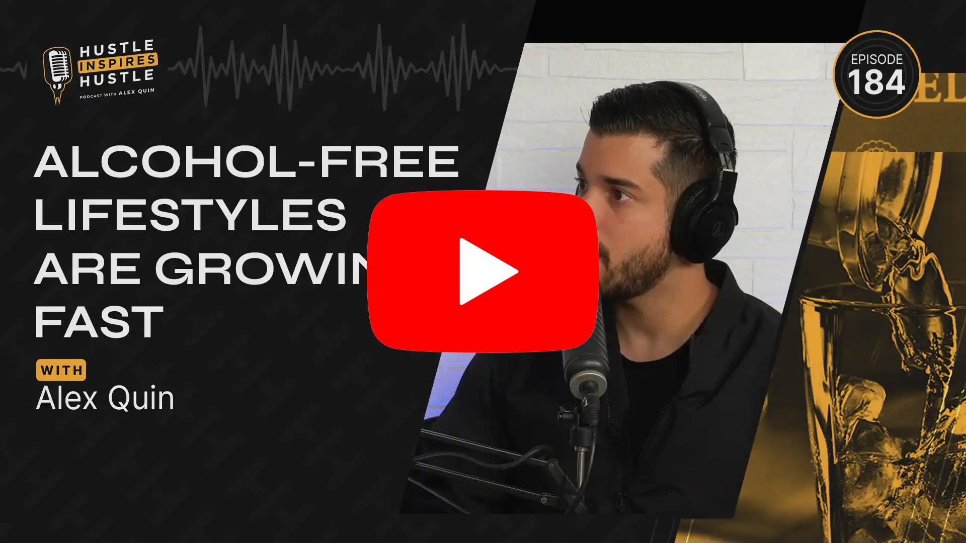 Alcohol-Free Lifestyles Are Growing Fast - #184