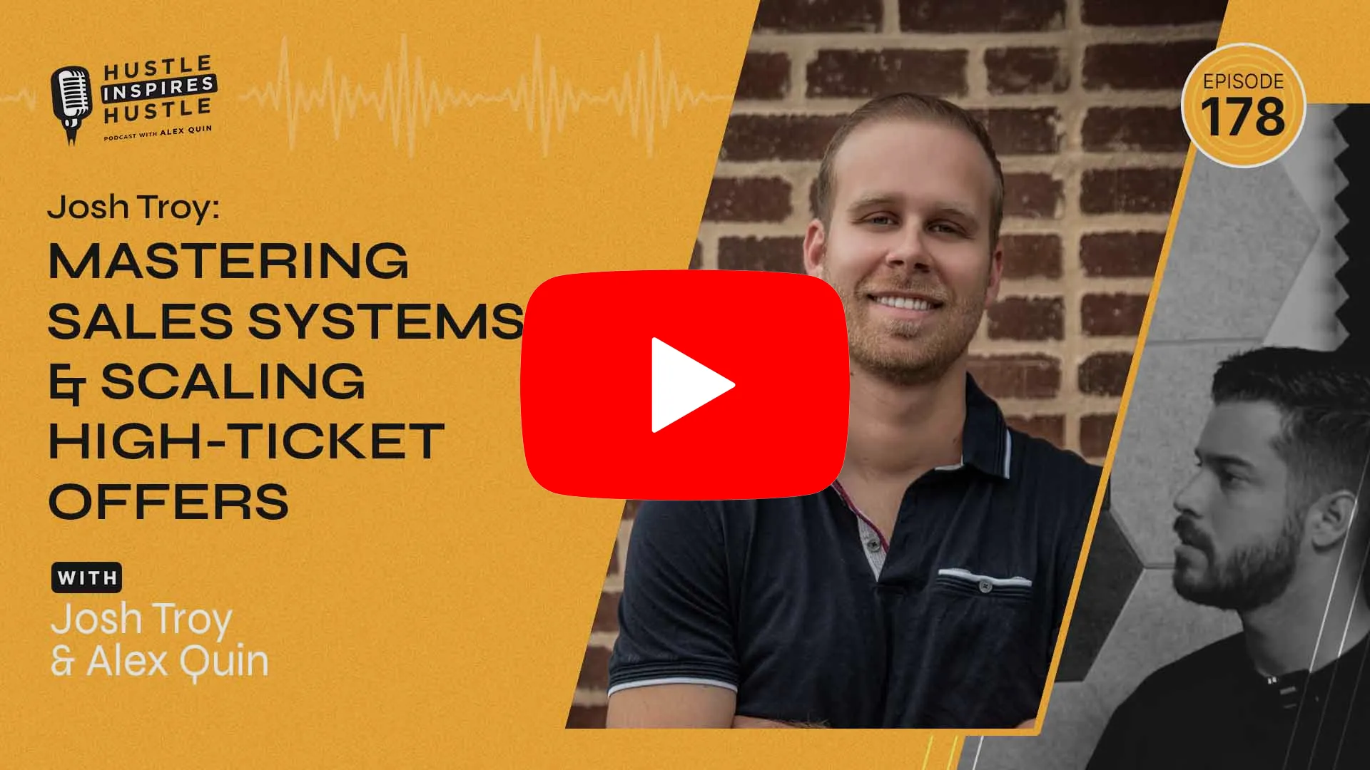 Josh Troy: Mastering Sales Systems & Scaling High-Ticket Offers - #178