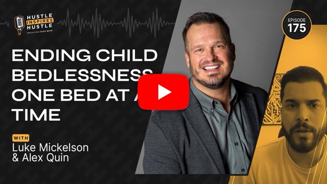 Luke Mickelson: Ending Child Bedlessness One Bed at a Time - #175