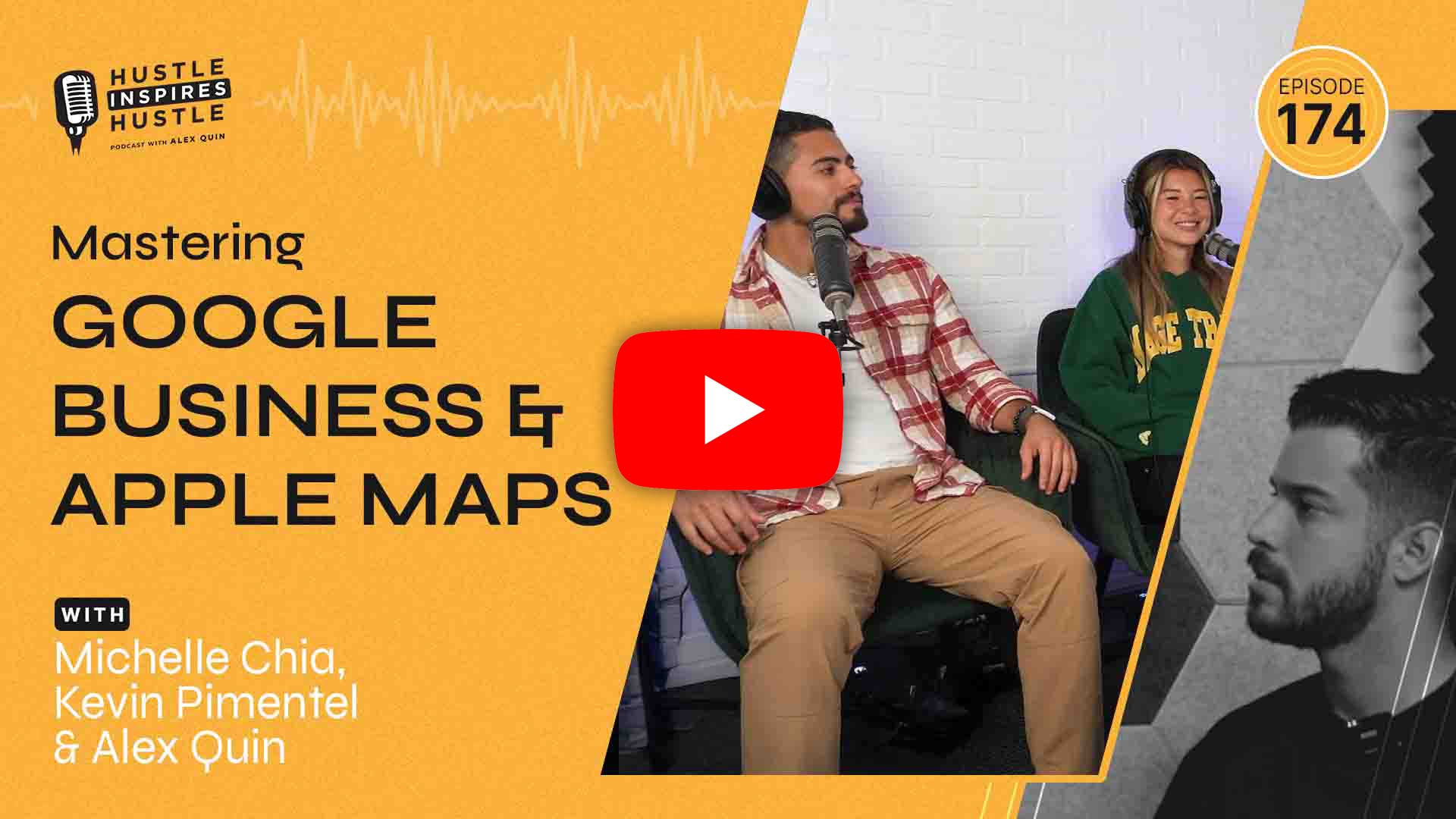Mastering Google Business & Apple Maps with Kevin Pimentel & Michelle Chia - #174