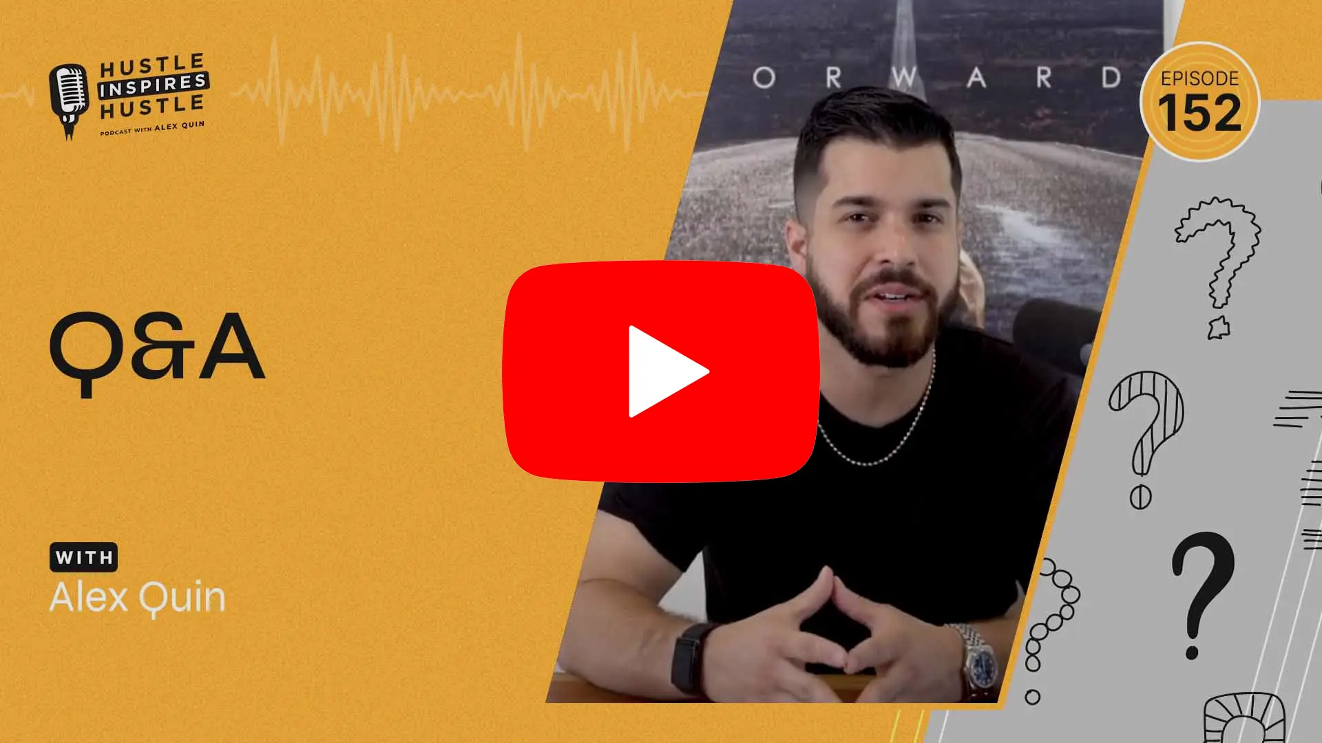Q&A // EP 152
