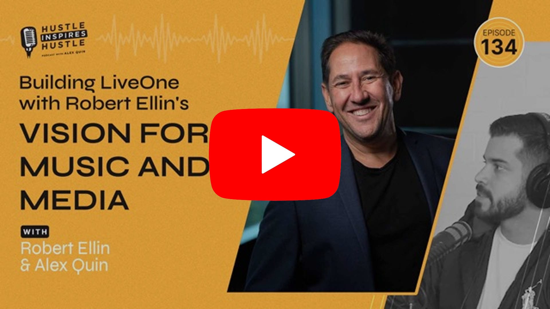 Building LiveOne with Robert Ellin's Vision for Music and Media // EP 134